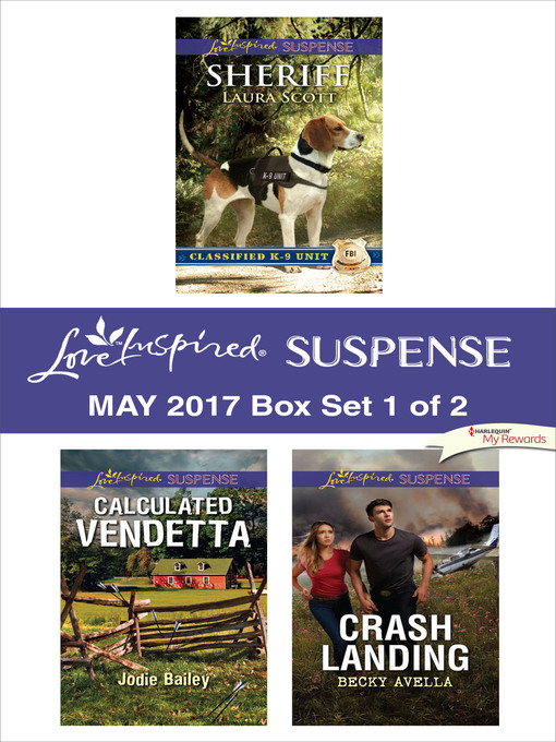 Title details for Harlequin Love Inspired Suspense May 2017, Box Set 1 of 2 by Laura Scott - Wait list